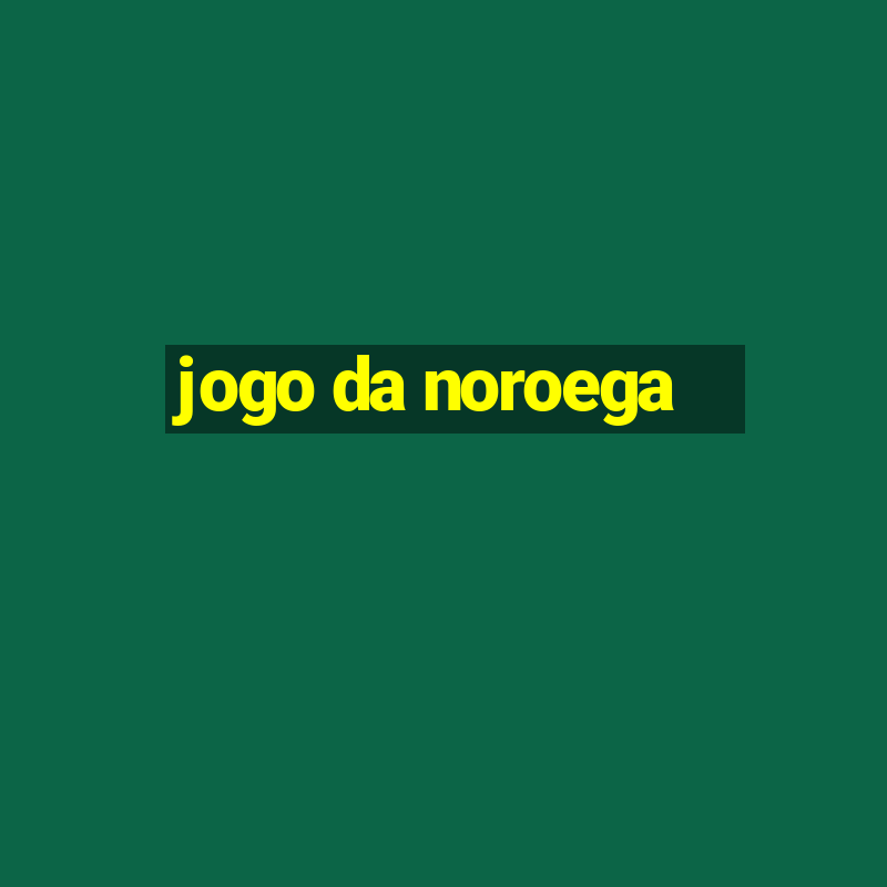 jogo da noroega