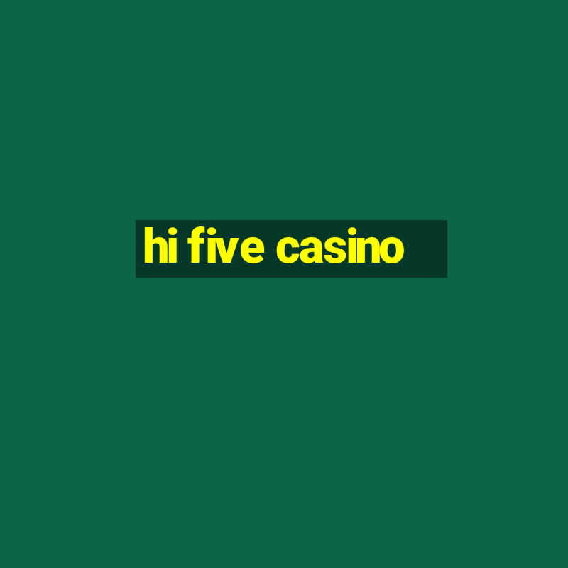 hi five casino