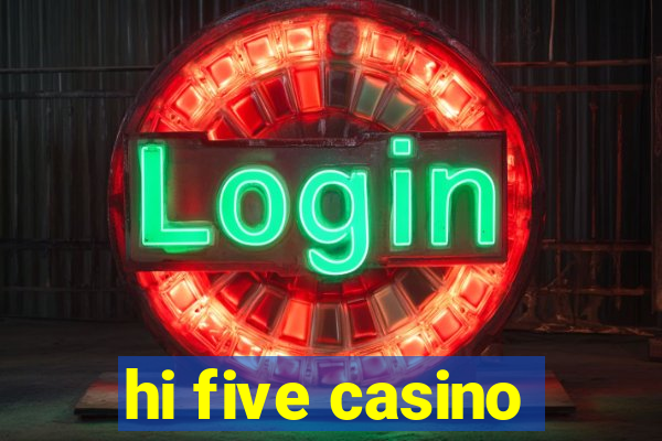 hi five casino