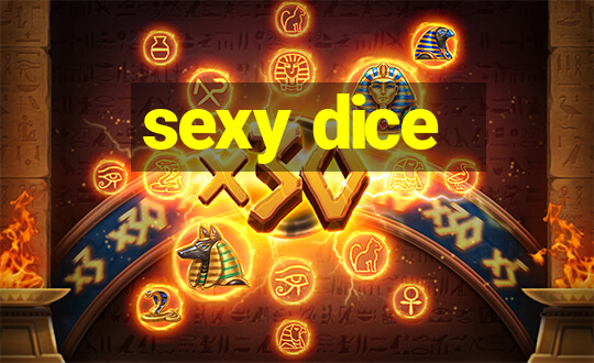 sexy dice