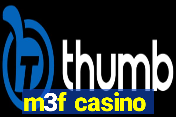 m3f casino