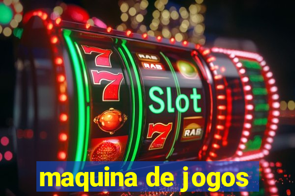 maquina de jogos