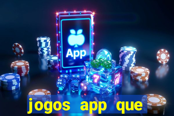 jogos app que ganha dinheiro