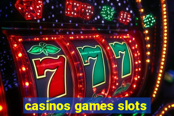 casinos games slots