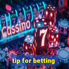 tip for betting