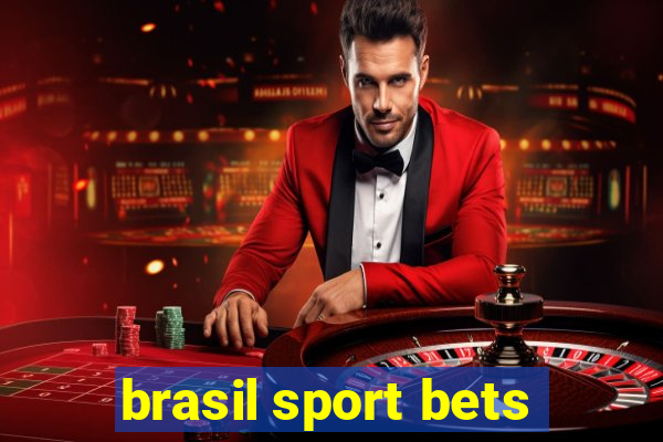 brasil sport bets