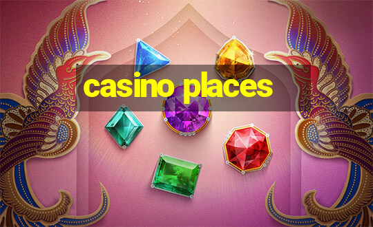 casino places