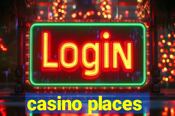 casino places