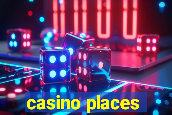 casino places