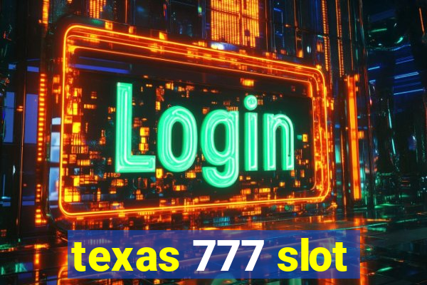 texas 777 slot