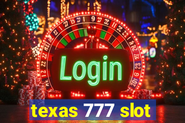 texas 777 slot