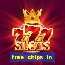 free chips in huuuge casino