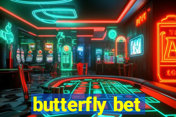 butterfly bet