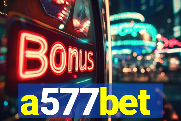 a577bet