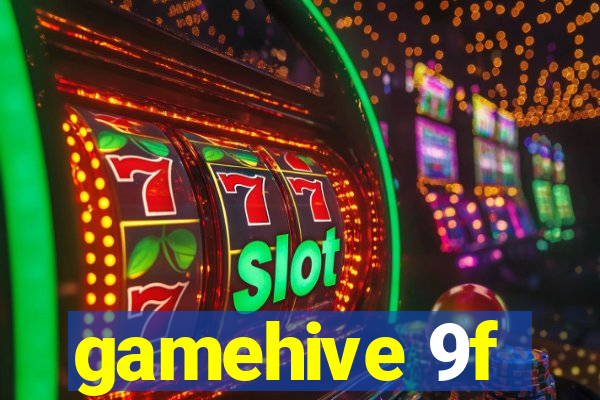 gamehive 9f