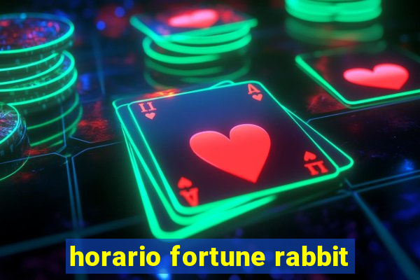 horario fortune rabbit