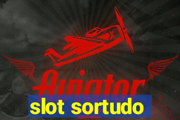 slot sortudo