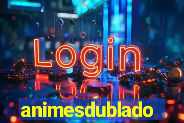 animesdublado