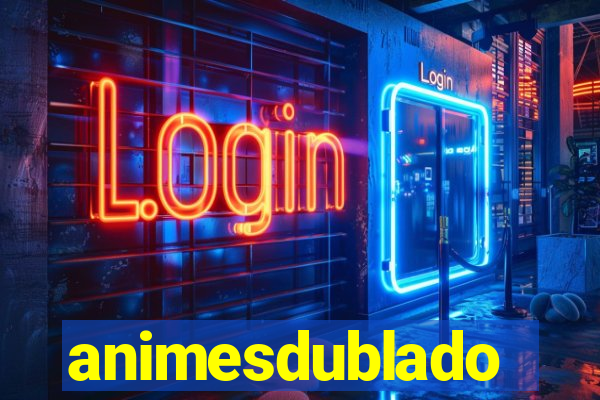 animesdublado