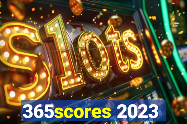 365scores 2023