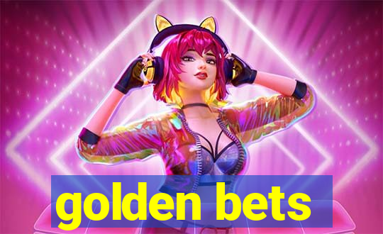 golden bets