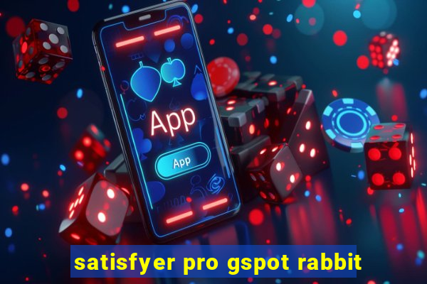 satisfyer pro gspot rabbit