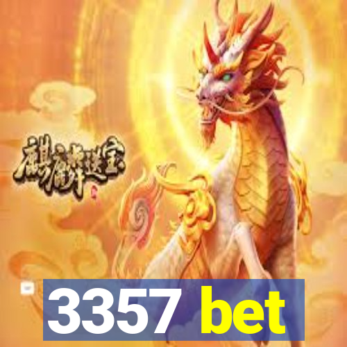 3357 bet