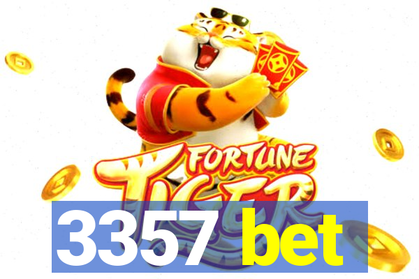 3357 bet