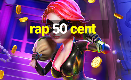 rap 50 cent