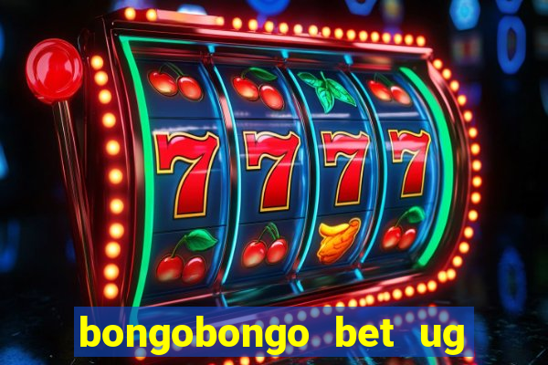 bongobongo bet ug login password