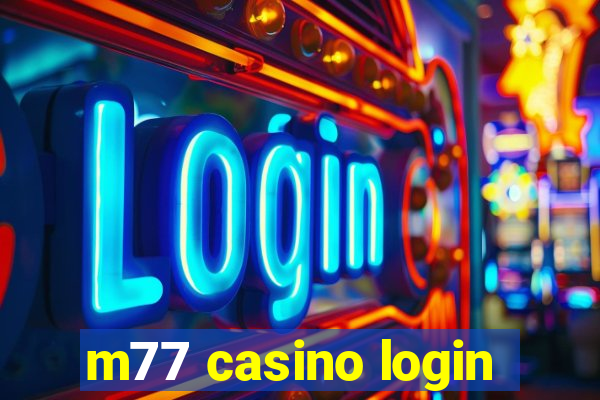 m77 casino login