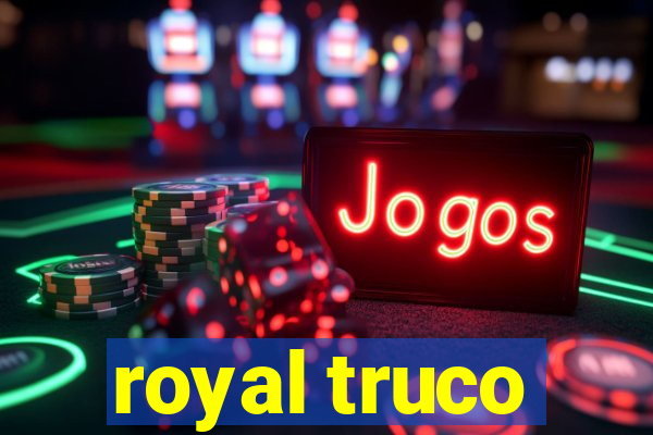 royal truco