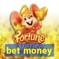 bet money