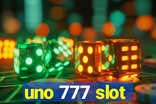 uno 777 slot