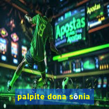 palpite dona sônia