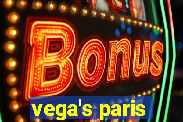 vega's paris