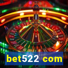 bet522 com