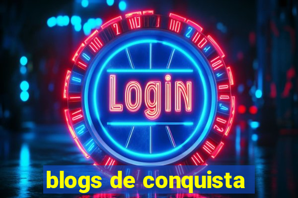 blogs de conquista