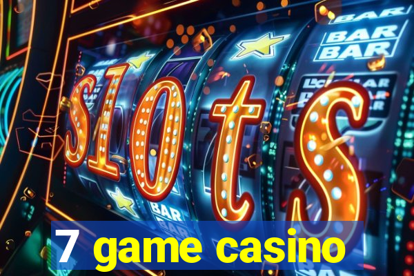 7 game casino