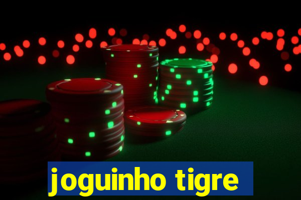 joguinho tigre