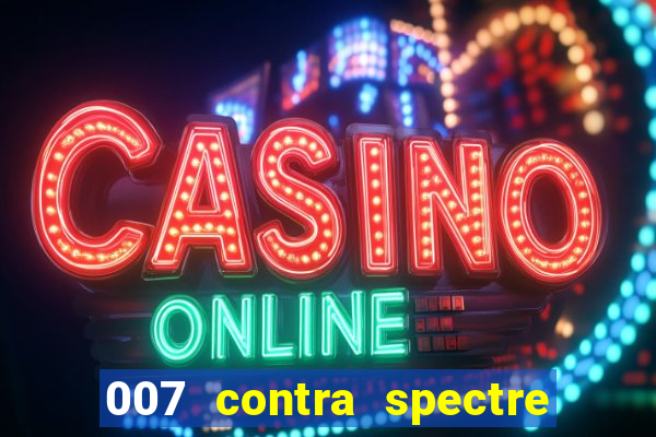 007 contra spectre casino royale