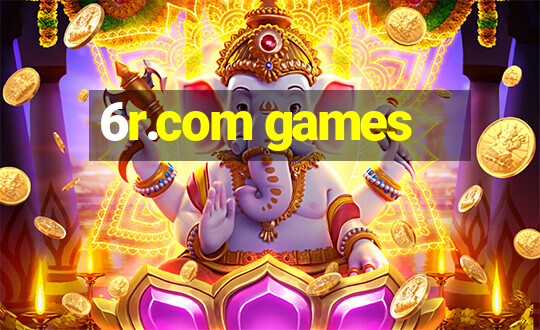 6r.com games