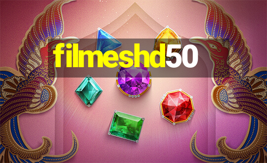 filmeshd50