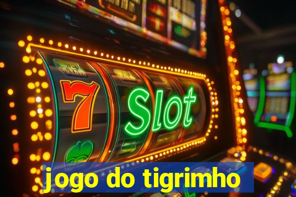 jogo do tigrimho