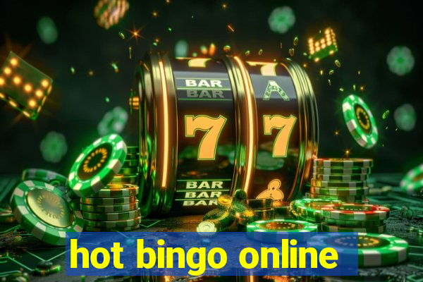 hot bingo online