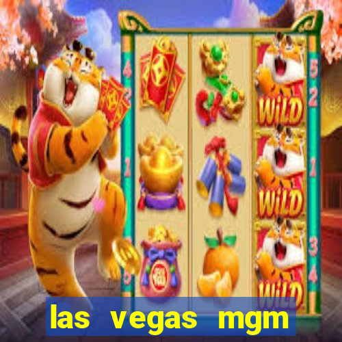 las vegas mgm grand casino