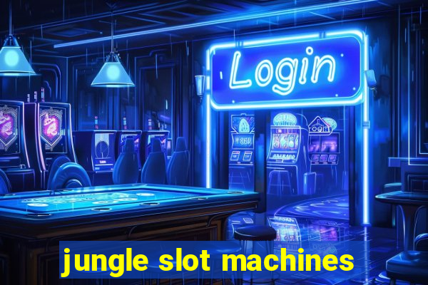 jungle slot machines