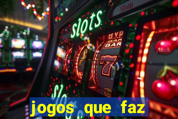 jogos que faz ganhar dinheiro de verdade