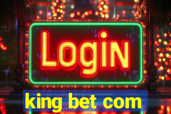 king bet com