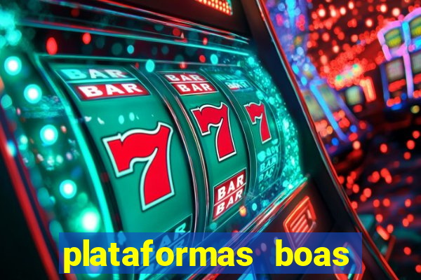 plataformas boas para jogar fortune tiger